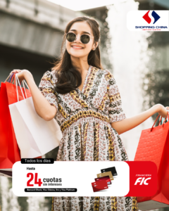 24 cuotas sin intereses con Shopping China