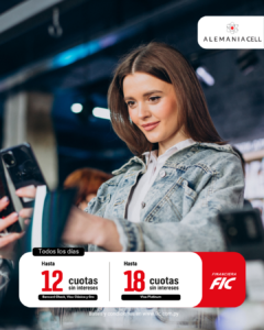 Hasta 12 y 18 cuotas sin intereses con Alemania Cell