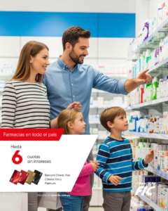 Hasta 6 cuotas sin intereses en Farmacias en todo el país.
